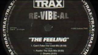 Re Vibe Al ‎– The Feeling (Can't Fake The Club Mix)