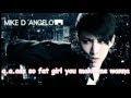 [Engsub]Break You Off Tonight Mike D Angelo 