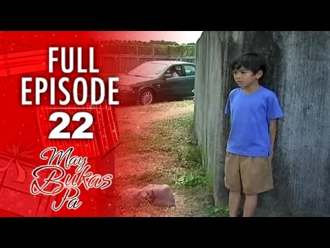 May Bukas Pa - Episode 22