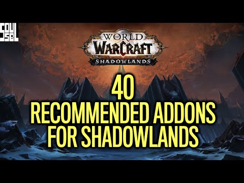 40+ Recommended Addons I'll Probably Use In Shadowlands!
