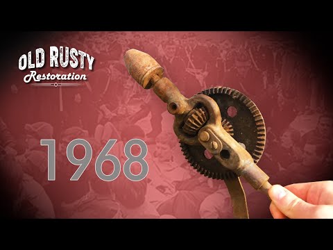 Restoration of an old rusty two-speed hand drill of 1968.
