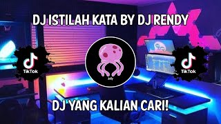 Download lagu DJ ISTILAH KATA BY DJ RENDY VIRAL TIK TOK TERBARU 2022 YANG KALIAN CARI ! mp3