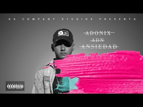 Adonix ADN ANSIEDAD - Official video