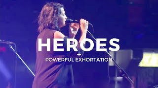 Heroes + (POWERFUL Exhortation) - Amanda Cook &amp; Steffany Gretzinger | Bethel Music