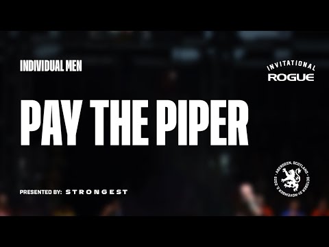 Full Live Stream - Pay The Piper - Event 6 - Individual Men | 2025 Rogue Invitational