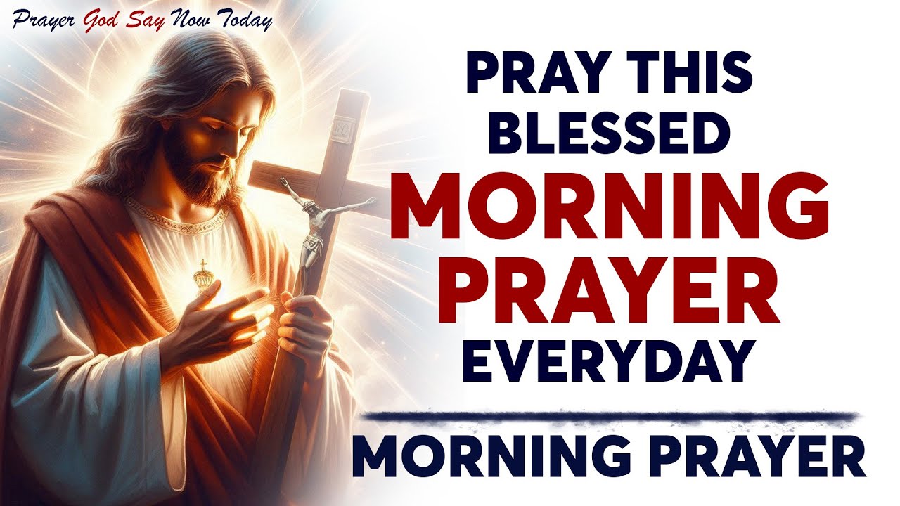 Special Breakthrough Prayers | Pray This Blessed Morning Prayer Everyday | Prayers For a Good Day