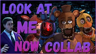 Download lagu Look At Me Now Collab FNAFSFM... mp3