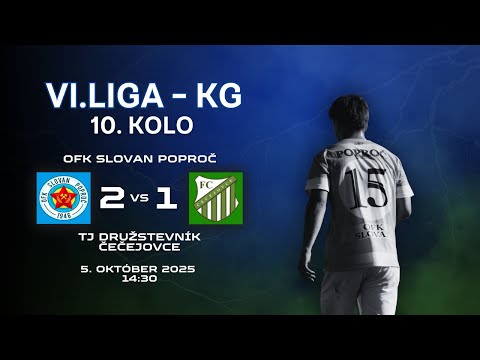 OFK Slovan Poproč - TJ Družstevník Čečejovce 2:1