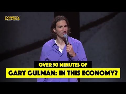 30 Minutes of Gary Gulman: In This Economy?