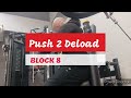 DVTV: Block 8 Push 2 Deload
