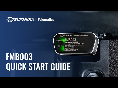 Teltonika FMB003 tracker Quik Start Guide