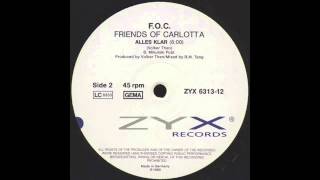 F.O.C. Friends Of Carlotta - Alles Klar (1990)
