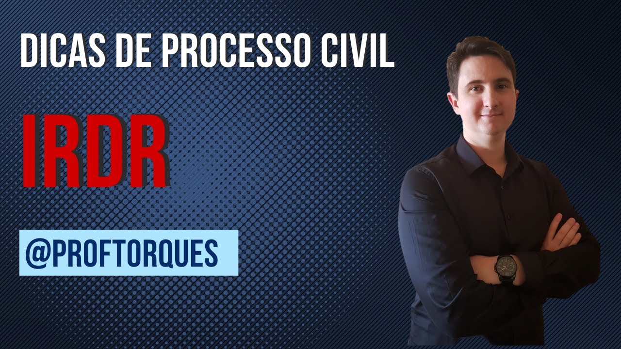 IRDR | Dicas de Processo Civil