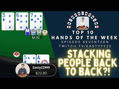 Top 10 Hands Of The Week Ep. 17 - Stacking People Back to Back at 25NL Zoom?!