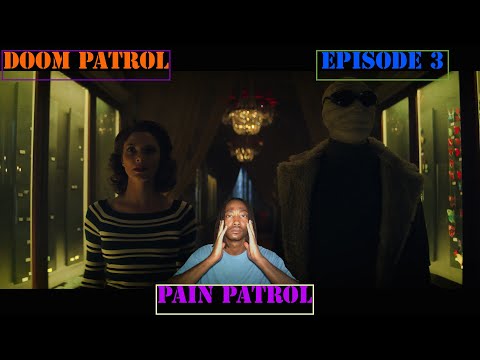 Doom Patrol Season 2 Episode 3 "Pain Patrol" Review