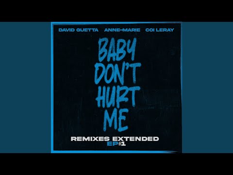 Baby Don't Hurt Me (feat. Anne-Marie & Coi Leray) (Hypaton & Giuseppe Ottaviani Remix Extended)