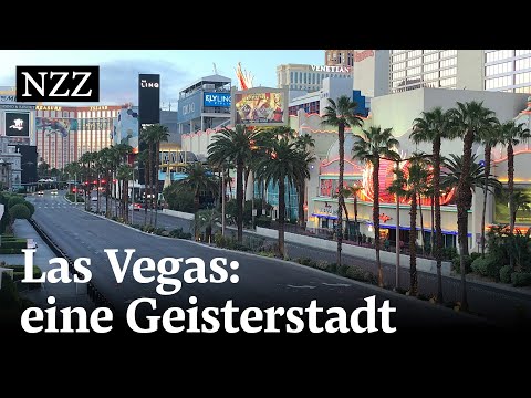 Wie das Coronavirus Las Vegas zur Geisterstadt machte