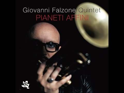 PIANETI AFFINI - Giovanni Falzone quintet