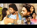 MAD Malayalam Full Movie | Rajath Raghav | Madhav Chilkuri | Spandana Palli | 2022 Malayalam Movie