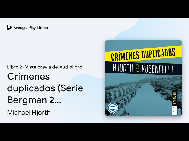 Vídeo relacionado con Crímenes duplicados (Serie Bergman, 2): Serie Bergman 2 (Crimen y misterio)