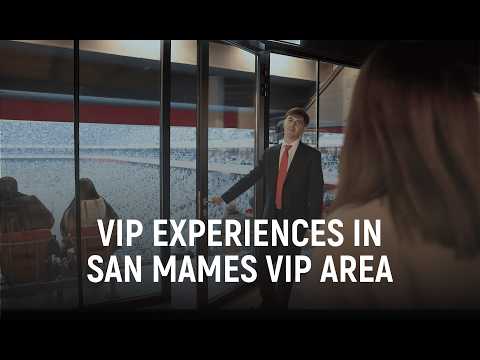 VIP Experiences in SAN MAMES VIP AREA : The best place to experience San Mames ✨