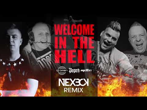 Popek/Dj Omen/Motion "Welcome in the hell" (Nexboy remix)
