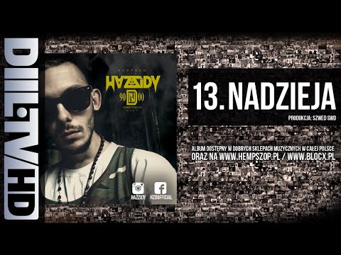 HZD/HAZZIDY - Nadzieja (prod. Szwed SWD) (audio) [DIIL.TV]