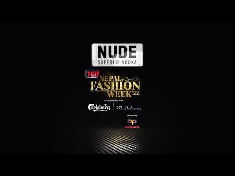 Nude Superior Vodka TGIF Nepal Fashion Week 2022