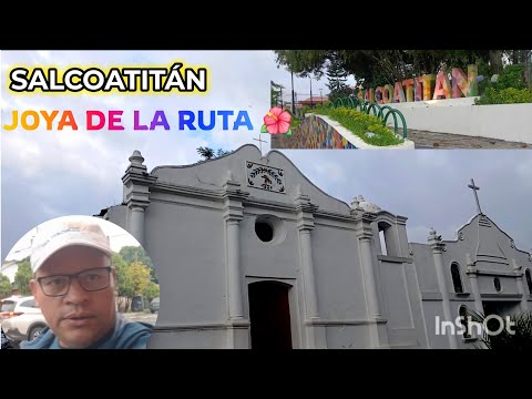SALCOATITÁN 🌺 Joya de la Ruta de Las Flores | El Salvador 🇸🇻