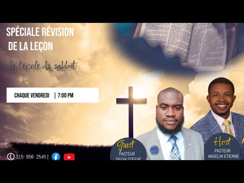 RÉVISION DE LA LEÇON 2 PAST ANGELIN Ebenezer Franco-Haitian SDA Church 01/09/26