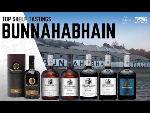 Bunnahabhain Top Shelf Tasting including. Bunnahabhain 12YO Cask Strength 2022 Edition Sneak Preview