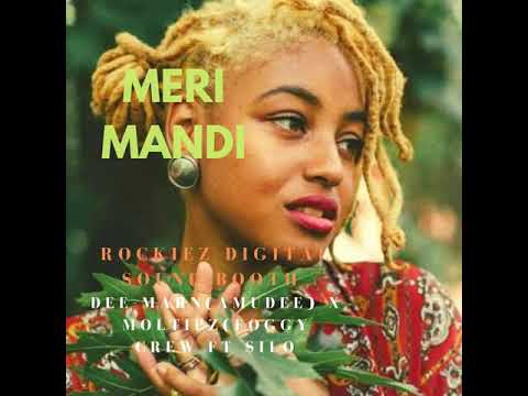 Meri Mandi - DeeMarn (Amu-Dee)  x Moltipz (Foggy Crew) Ft Silo