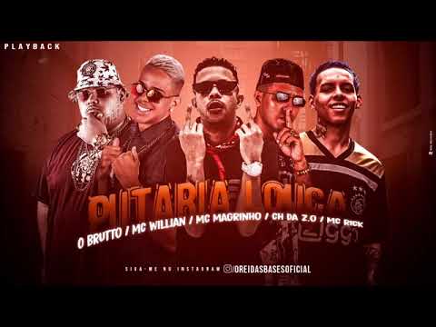 MC CH DA Z, O , O BRUTTO E MC WIRALEMI E MC MAHINHO E MC RICK-PUTARIA LOUCA-PLAYBACK OFICIAL