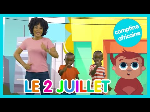 Le 2 juillet (VO) - Comptine avec paroles - Les amis de Boubi