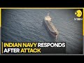 Indian Navy Responds After Drone Attack On Ship MV Chem Pluto Israel Hamas War WION