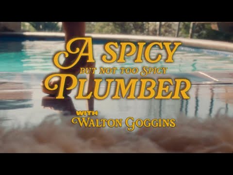 A Spicy But Not Too Spicy Plumber