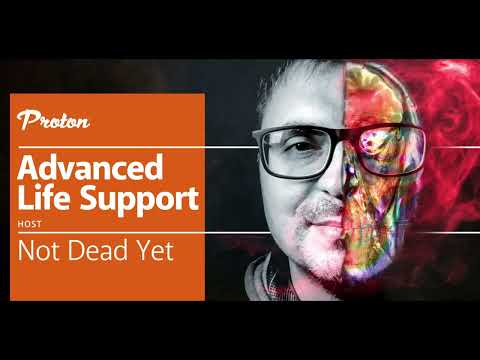 Not Dead Yet - Advanced Life Support 032 - 14.08.2024 - Proton Radio (1 TRACK MUTED)
