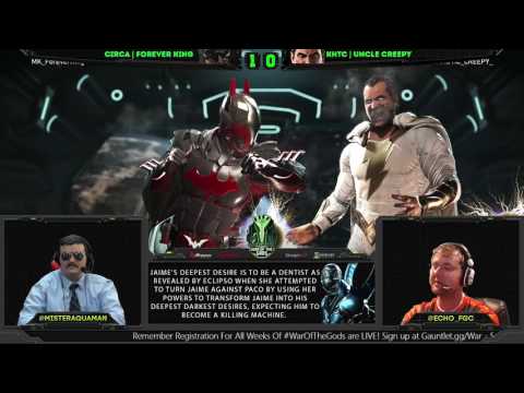 #WarOfTheGods W1: Circa Forever King vs KHTC Uncle Creepy | Injustice 2 | #WarOfTheGods