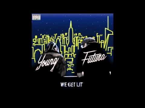 We Get Lit (Layered) by Young Futura ft. BYP