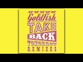 Goldfish Take Back Tomorrow (Micha Moor Remix ...