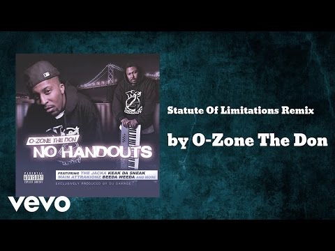O-Zone The Don - Statute Of Limitations Remix (AUDIO) ft. Chevy Crocker