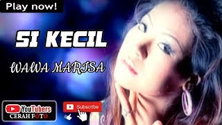 Download lagu Terbaru!!! Wawa Marisa - Si Kecil Album Mengejar Badai - Sahabat 2 Cafe mp3