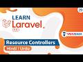 Laravel Resource Controller Tutorial In Hindi Urdu