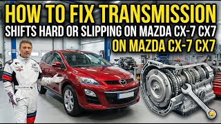 Mazda CX-7 Transmission Problems? Try This Fix for Hard Shifts & Slipping!