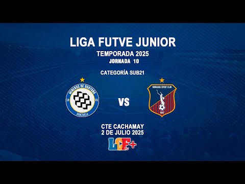LIGA FUTVE JUNIOR | MINEROS DE GUAYANA VS MONAGAS SC | SUB21 | JORNADA 10 | 2 DE JULIO 2025
