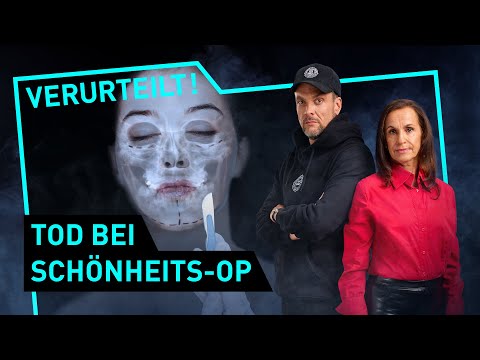 Tod bei Schönheits-OP | Verurteilt! - Der Gerichtspodcast
