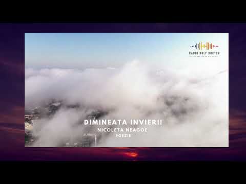 Dimineata Invierii-Nicoleta Neagoe-Holy Doctor Radio
