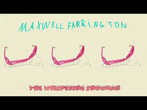 Maxwell Farrington - The Whispering Snowman