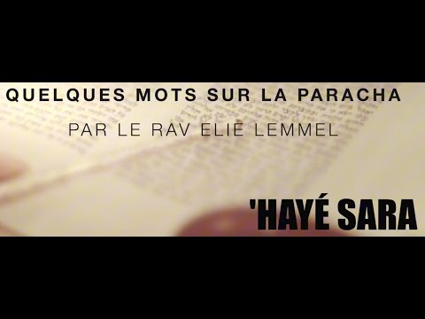 C'est pas une raison ! Rav Elie Lemmel - Paracha Hayé Sara