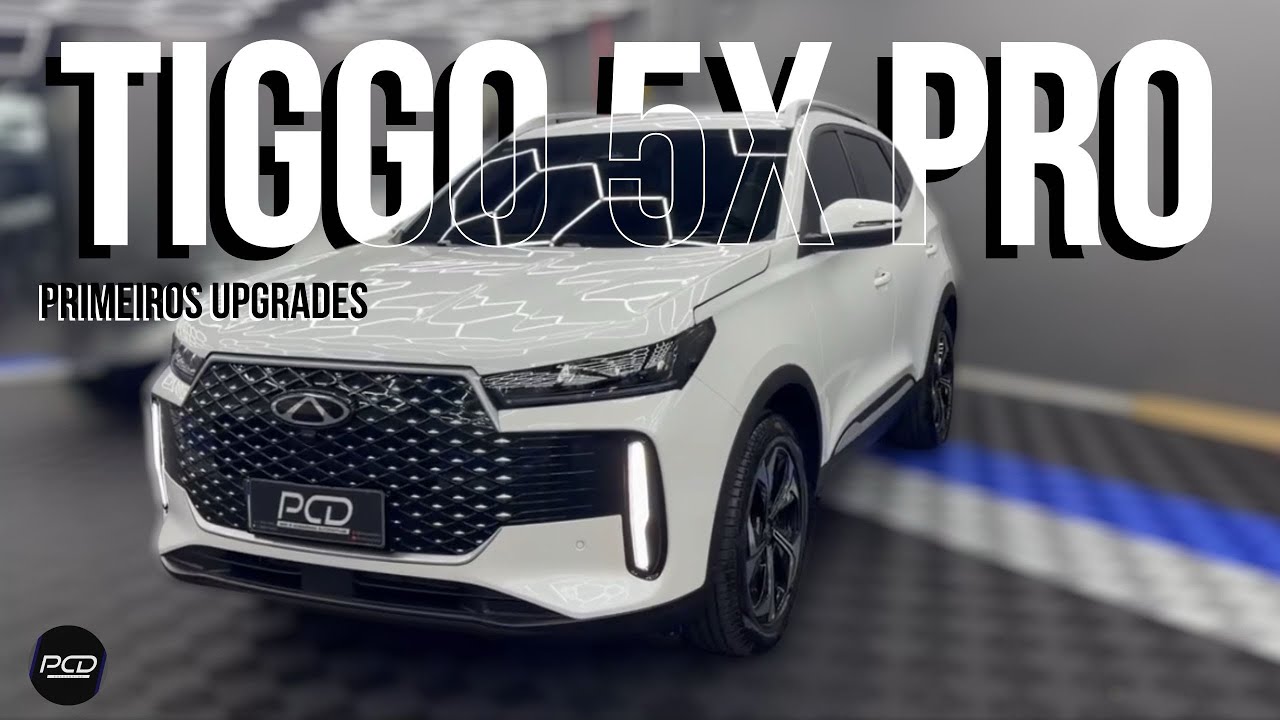 Os primeiros upgrades que eu faria no TIGGO 5x Pro
